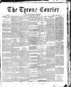 Tyrone Courier Saturday 19 May 1888 Page 1