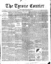 Tyrone Courier Saturday 30 June 1888 Page 1