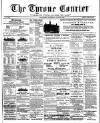 Tyrone Courier Saturday 20 June 1891 Page 1
