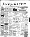 Tyrone Courier Saturday 28 November 1891 Page 1
