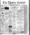 Tyrone Courier Saturday 11 March 1893 Page 1