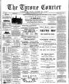 Tyrone Courier Saturday 27 May 1893 Page 1