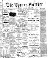 Tyrone Courier Saturday 01 July 1893 Page 1
