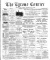 Tyrone Courier Saturday 20 January 1894 Page 1