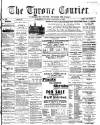 Tyrone Courier Saturday 29 September 1894 Page 1