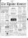 Tyrone Courier Thursday 19 January 1899 Page 1