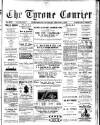 Tyrone Courier Thursday 02 March 1899 Page 1