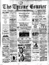 Tyrone Courier Thursday 22 June 1899 Page 1