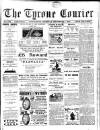 Tyrone Courier Thursday 07 September 1899 Page 1
