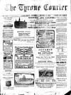 Tyrone Courier Thursday 03 August 1905 Page 1