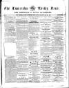 Launceston Weekly News, and Cornwall & Devon Advertiser. Saturday 19 July 1856 Page 1
