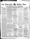 Launceston Weekly News, and Cornwall & Devon Advertiser. Saturday 02 August 1856 Page 1