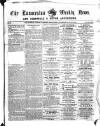 Launceston Weekly News, and Cornwall & Devon Advertiser. Saturday 25 October 1856 Page 1