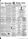 Launceston Weekly News, and Cornwall & Devon Advertiser. Saturday 21 February 1857 Page 1