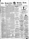 Launceston Weekly News, and Cornwall & Devon Advertiser. Saturday 02 May 1857 Page 1