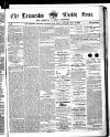Launceston Weekly News, and Cornwall & Devon Advertiser. Saturday 06 March 1858 Page 1