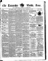 Launceston Weekly News, and Cornwall & Devon Advertiser. Saturday 08 May 1858 Page 1