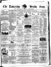 Launceston Weekly News, and Cornwall & Devon Advertiser. Saturday 20 November 1858 Page 1