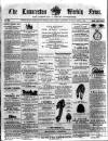 Launceston Weekly News, and Cornwall & Devon Advertiser. Saturday 17 March 1860 Page 1