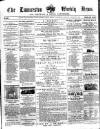 Launceston Weekly News, and Cornwall & Devon Advertiser. Saturday 22 December 1860 Page 1