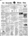 Launceston Weekly News, and Cornwall & Devon Advertiser. Saturday 02 March 1861 Page 1