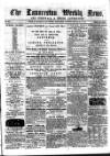 Launceston Weekly News, and Cornwall & Devon Advertiser. Saturday 13 May 1865 Page 1