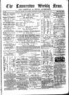 Launceston Weekly News, and Cornwall & Devon Advertiser. Saturday 05 August 1865 Page 1