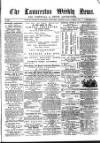 Launceston Weekly News, and Cornwall & Devon Advertiser. Saturday 18 November 1865 Page 1