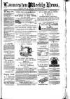 Launceston Weekly News, and Cornwall & Devon Advertiser. Saturday 27 January 1877 Page 1