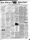 Thanet Advertiser Saturday 14 April 1860 Page 1