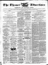 Thanet Advertiser Saturday 21 April 1860 Page 1