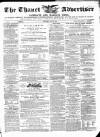 Thanet Advertiser Saturday 16 June 1860 Page 1