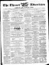 Thanet Advertiser Saturday 18 August 1860 Page 1