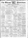 Thanet Advertiser Saturday 18 May 1861 Page 1