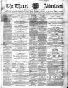 Thanet Advertiser Saturday 09 May 1863 Page 1