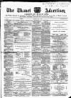 Thanet Advertiser Saturday 07 May 1864 Page 1