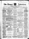 Thanet Advertiser Saturday 21 January 1865 Page 1