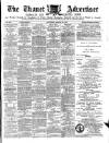 Thanet Advertiser Saturday 16 August 1879 Page 1