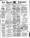 Thanet Advertiser Saturday 14 February 1880 Page 1