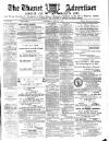 Thanet Advertiser Saturday 21 August 1880 Page 1