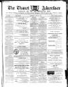 Thanet Advertiser Saturday 26 February 1881 Page 1