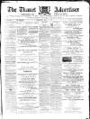Thanet Advertiser Saturday 09 July 1881 Page 1
