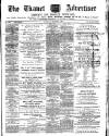 Thanet Advertiser Saturday 02 March 1889 Page 1