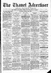 Thanet Advertiser Saturday 21 March 1891 Page 1