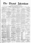 Thanet Advertiser Saturday 23 April 1898 Page 1