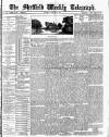 Sheffield Weekly Telegraph Saturday 25 October 1884 Page 1