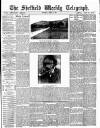 Sheffield Weekly Telegraph Saturday 18 April 1885 Page 1