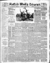 Sheffield Weekly Telegraph Saturday 05 December 1885 Page 1