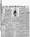 Sheffield Weekly Telegraph Saturday 02 April 1887 Page 1