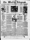 Sheffield Weekly Telegraph Saturday 27 July 1889 Page 1